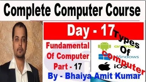 Computer Class Day #17 - Types Of Computer कंप्यूटर चलाना सीखें - Basic Computer Course in Hindi
