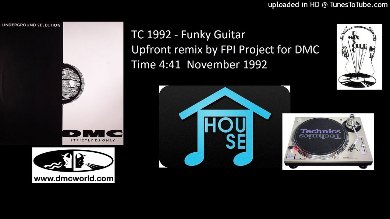 TC 1992 - Funky Guitar (DMC remix by FPI Project November 1992)