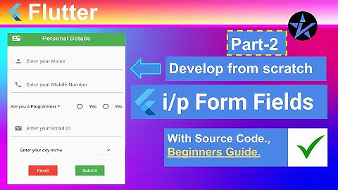 Input Form Fields in #flutter Part-2 | Flutter tutorial  | #mobileapp development