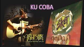 AKUSTIK - Ku Coba (SKET)