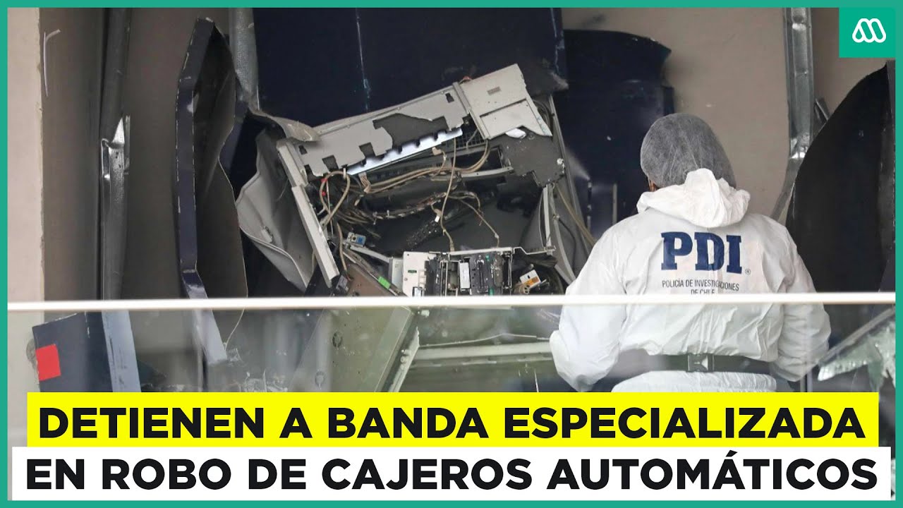 Detienen a banda especialista en robos de cajeros automáticos