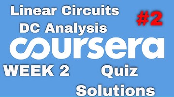 Coursera:Linear Circuits DC Analysis Week 2 Quiz Solution