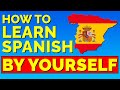 How to learn Spanish by yourself: high level learners best advices