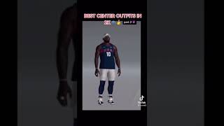 Best Center Outfits In 2K