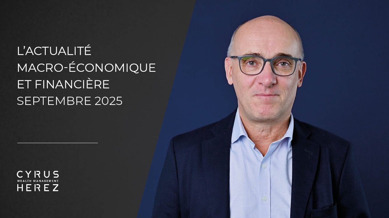 L'actualité macro-économique et financière - septembre 2025