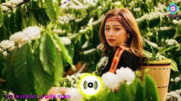 H ZEN LÊN RẪY || QUÂN REMIX