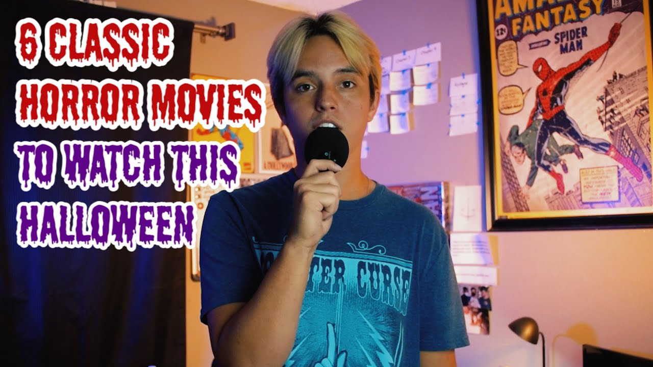 TOP 6 CLASSIC HORROR MOVIES YouTube