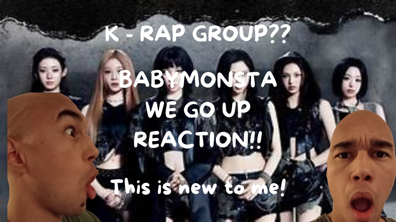 OG KPOP FAN REACTS TO BABYMONSTA - WE GO UP