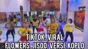 Tiktok Viral Flowers Jisoo Versi Koplo Choreo by Firma Tulungagung