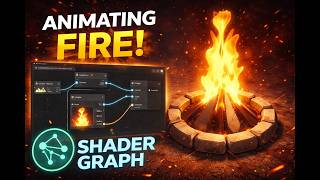 Animate Fire Using Shader Graph part 2 | Unity 2026 Uncut Tutorial