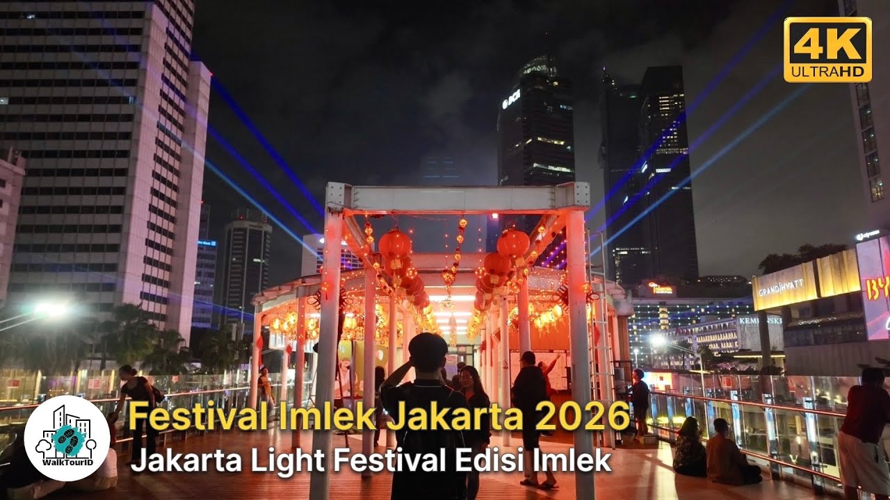 Festival Imlek Jakarta 2026‼️ Suasana Perayaan Malam Tahun Baru Imlek Di Bundaran HI