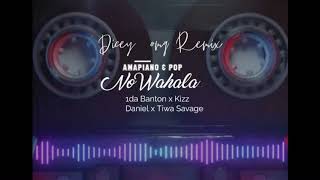 1Da Banton | Kizz Daniel | Tiwa Savage - No Wahala Remix  (Dicey_omg Amapiano Remix) | Unofficial