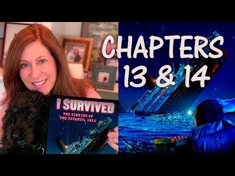 Lauren Tarshis Reads I Survived the Sinking of the Titanic, 1912 Part 7