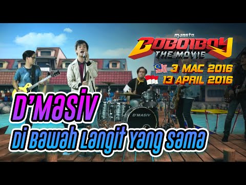 BoBoiBoy The Movie OST: D&#;Masiv - Dibawah Langit Yang Sama