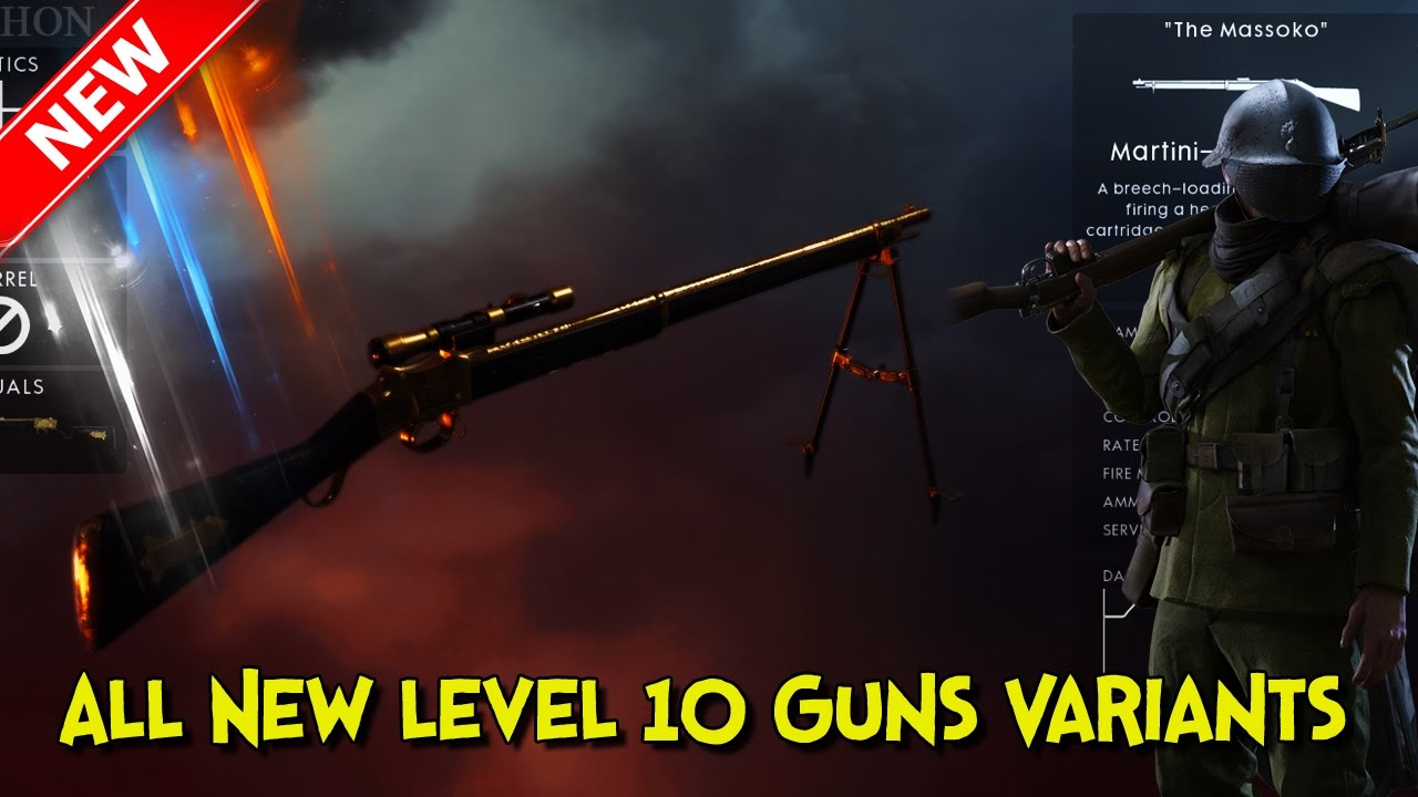 ►Battlefield 1 - All New level 10 Guns Variants And How They look with Rare Skin |🎮Battlefield HQ