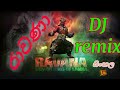 Rawana dj songs