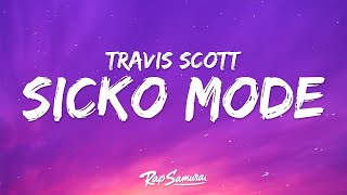 Travis Scott - Sicko Mode (Lyrics) ft. Drake  | 1 Hour Version