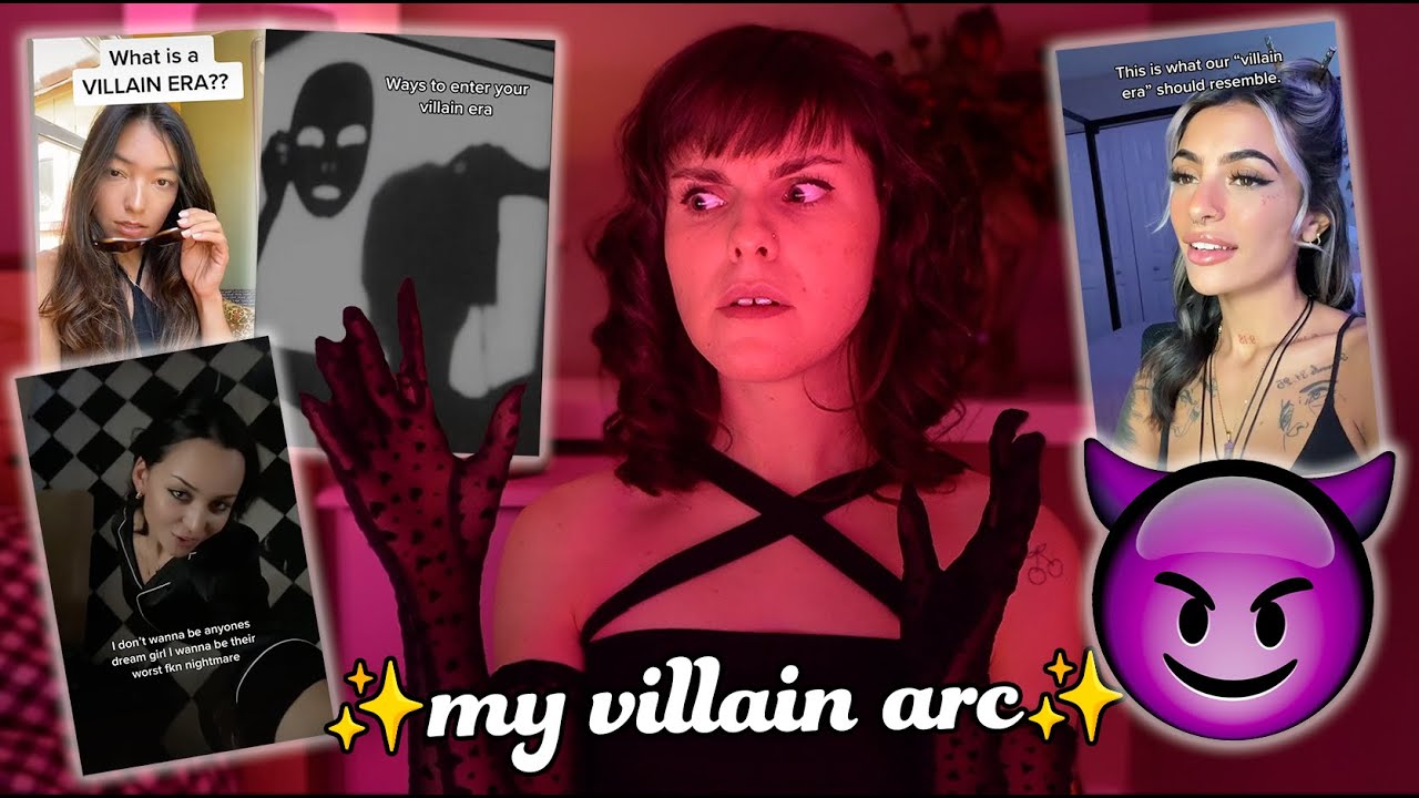 Why women are entering their "villain eras"