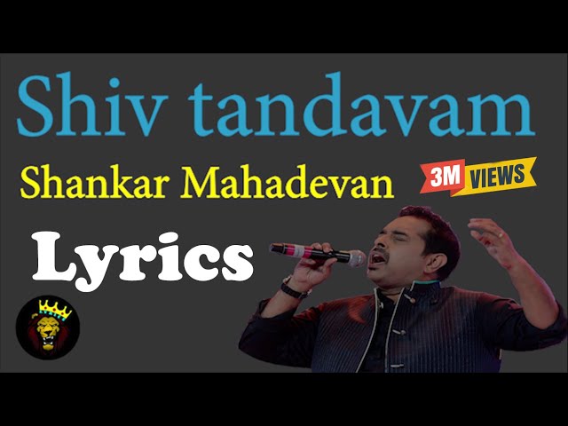 Shiv Tandavam - Shankar Mahadevan Lyrics🎵 class=