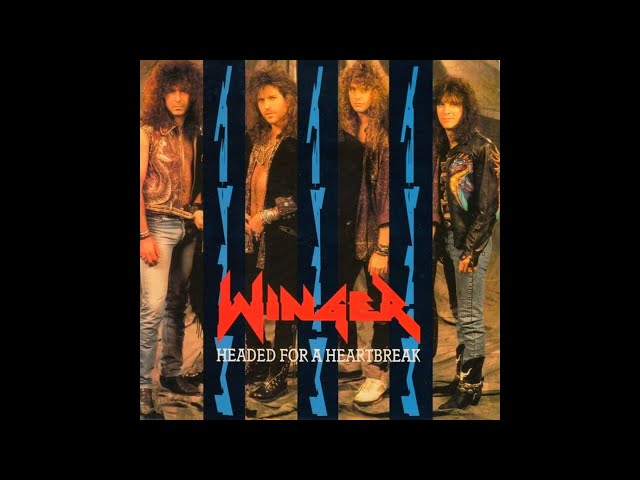 Winger - Headed for a Heartbreak (1988 LP Version) HQ class=
