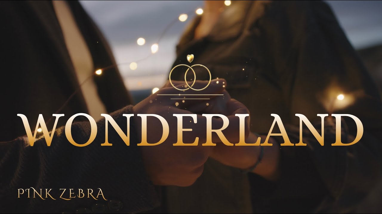WONDERLAND PINK ZEBRA The Most Beautiful Wedding Song Ever
