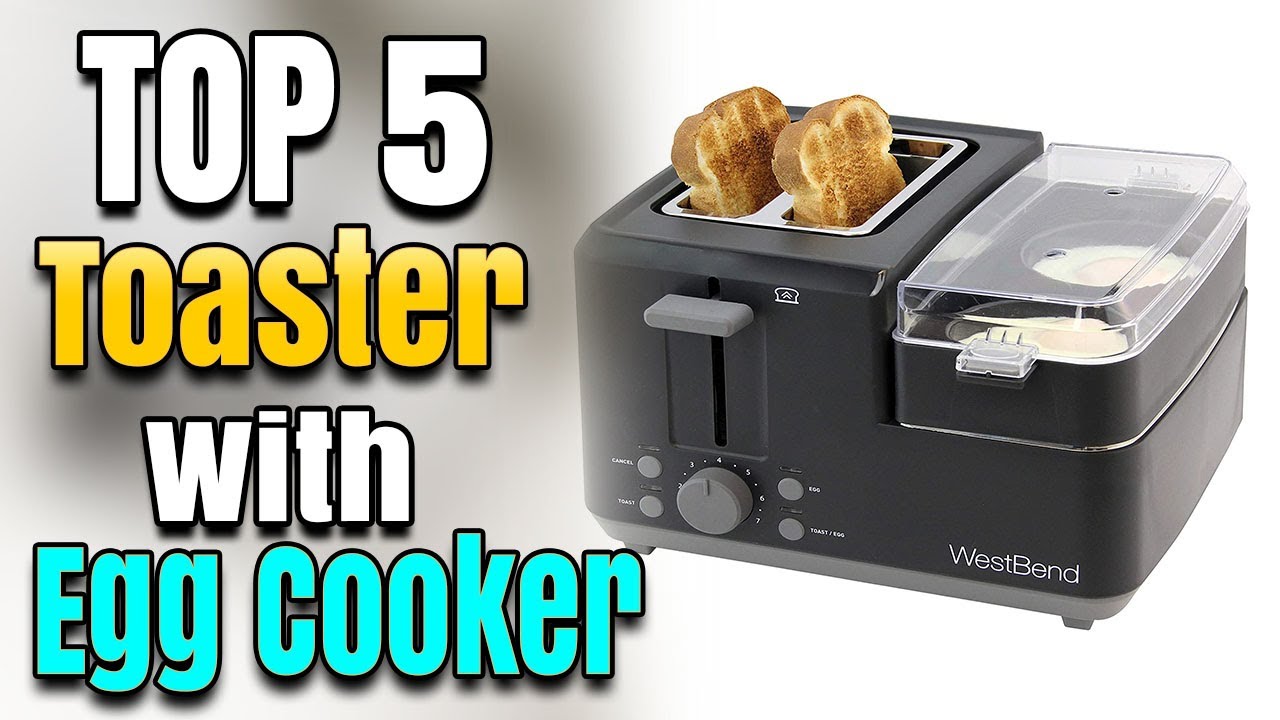A toaster than can make eggs any which way! - Good Housekeeping