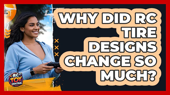 Why Did RC Tire Designs Change So Much? - RC Toy Central