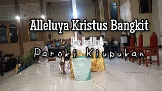 Download lagu Lagu Alleluya Kristus Jaya || Koor Umat Unab || Malam Paskah