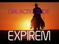 Galactic slideby expirem