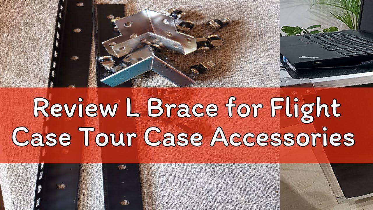 Review L Brace for Flight Case Tour Case Accessories