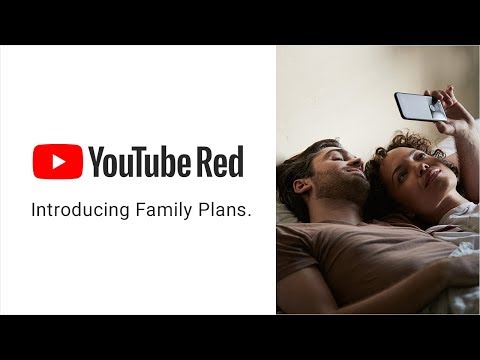 YouTube Red: Introducing Family Plans - YouTube Red: Introducing Family Plans