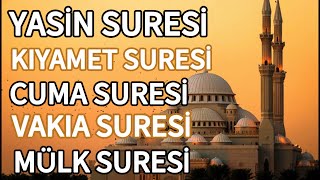 YASİN SURESİ - KIYAMET SURESİ - CUMA SURESİ - VAKIA SURESİ - MÜLK SURESİ🤲🏻