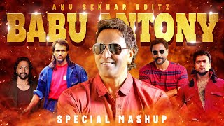 Babu Antony Special Mashup Power Star Dialogues Anu Sekhar Editz