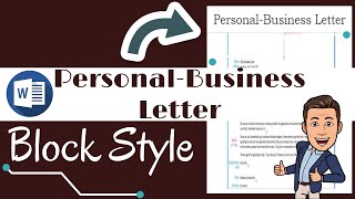 How to type a fantastic Personal-Business Letter in Block Style in MIcrosoft Word