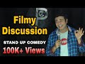 FILMY DISCUSSION | Stand Up Comedy By Priyesh Sinha