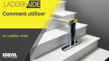 Comment utiliser le Ladder-Aide d