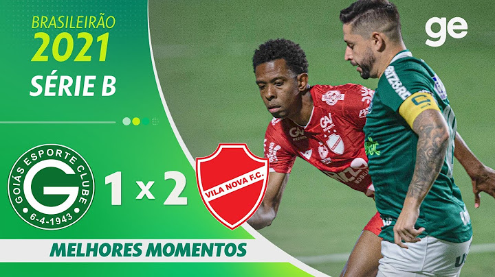 GOIÁS 1 X 2 VILA NOVA | MELHORES MOMENTOS | 26ª RODADA SÉRIE B 2021 | ge.globo