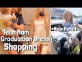 High School Graduation Dress Shopping with my baby // TEEN MOM VLOGS