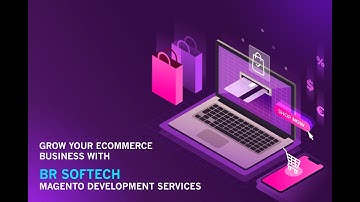 Build Your eCommerce Store with Our Magento Development Services
