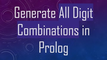Generate All Digit Combinations in Prolog