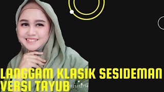 LANGGAM SESIDEMAN VERSI TAYUB||MELODIYA PURNAMA||CAMPURSARI SAPUTRA NADA