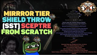 Crafting a Mirror Tier SST Sceptre FROM SCRATCH [3.21 PoE Crucible]