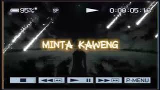 Minta Kaweng Voc ( Andre Xola ) Remix