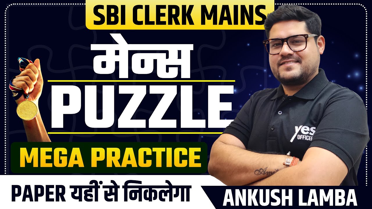 🔥 Mega Practice - Mains Level Puzzle | High Level Puzzle | SBI Clerk 2023-24 | Ankush Lamba