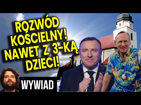 Rozwód Kościelny Mimo Trójki Dzieci! Teolog Ujawnia Jak To Możliwe - Wywiad Analiza Ator