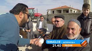 İsmailce Akörenkışla Fragman