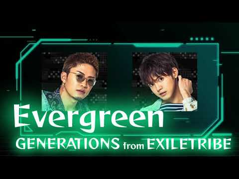 Evergreen/GENERATIONS[歌詞付き,パート分け]
