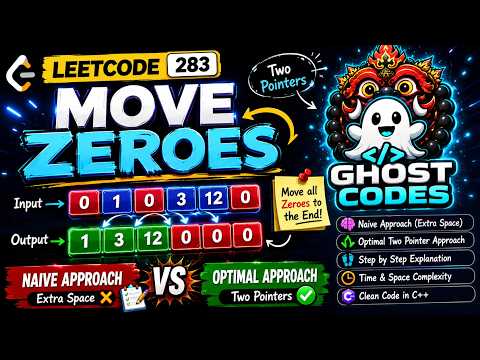 Move Zeroes | Leetcode 283 | Two Pointers Explained | Naive vs Optimal Solution