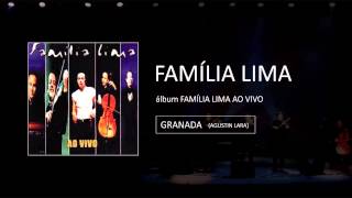 Família Lima - Granada (Ao vivo)