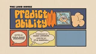 The Loud House Predict Ability title card